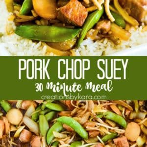 Favorite Pork Chop Suey Recipe Easy Creations By Kara