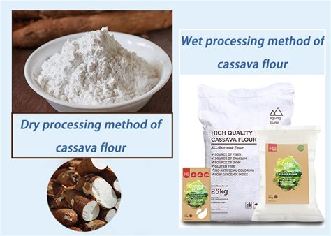 Two Processing Methods Of Cassava Flour What Are The Differences