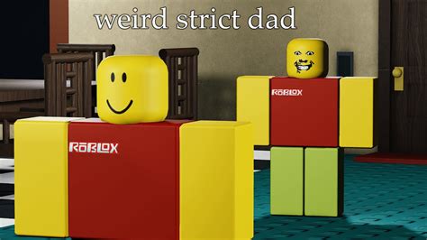 Roblox Weird Strict Dad Chapter 1 Full Walkthrough Youtube