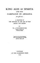 King Agis of Sparta and His Campaign in Arkadia in 418 B.C.: A Chapter ...