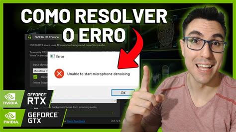 Como Resolver O Erro Unable To Start Microphone Denoising Nvidia