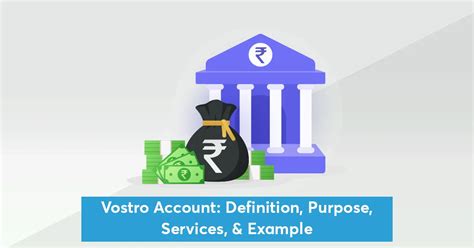 Vostro Account Definition Purpose Services And Example