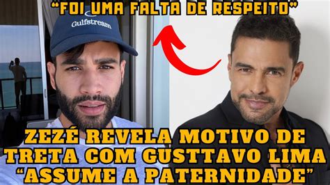 Zez Di Camargo Revela O Motivo Da Famosa Treta Gusttavo Lima E