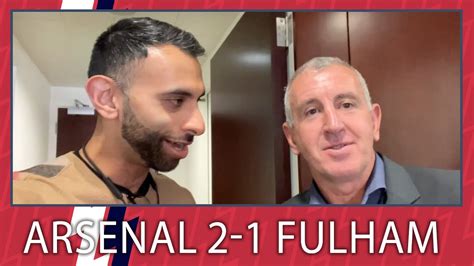 Arsenal Fulham The Loaded Cannon Moh Haider Youtube