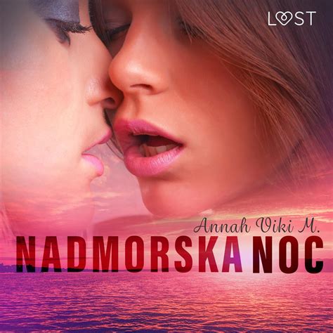 Nadmorska Noc Lesbijska Erotyka Audiobook Ceny I Opinie Ceneo Pl