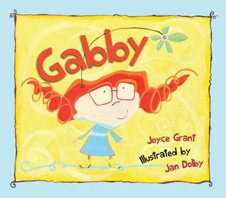 Gabby by Joyce Grant — Reviews, Discussion, Bookclubs, Lists