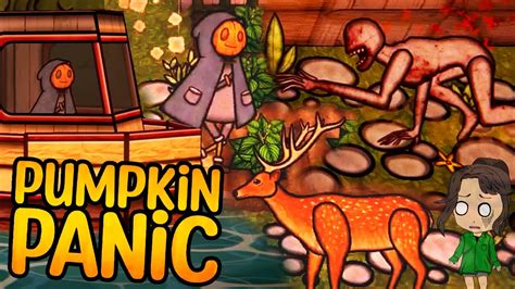 Do Not Trust The Deer Pumpkin Panic Youtube