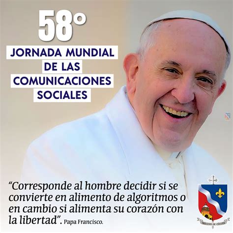 Mensaje Del Santo Padre Francisco Para La 58 Jornada Mundial De Las