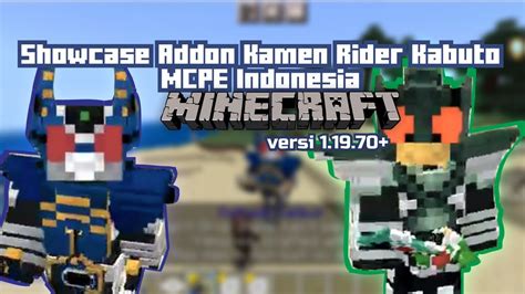 Showcase Addon Kamen Rider Kabuto Mcpe Minecraft Indonesia Youtube