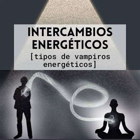 Vampiros Energéticos Cómo protegerte EspírituAlma