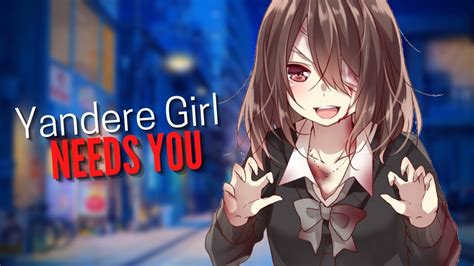 Asmr Roleplay Yandere Girl Needs You Youtube