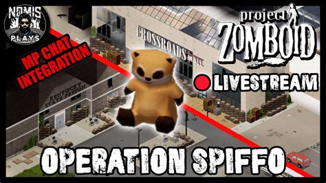 Operation Spiffo Mp Chat Integration Project Zomboid Youtube