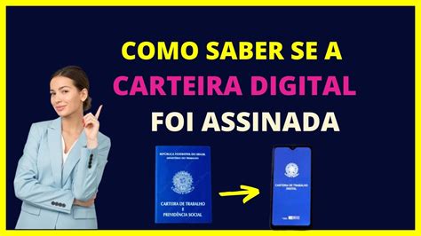 Como Saber Se A Carteira Digital Foi Assinada Youtube