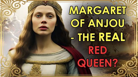 The French Noblewoman Who Became England S Fiercest Queen Margaret Of