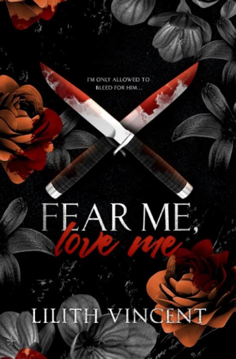 Amazon Fear Me Love Me Special Edition A Mafia Age Gap Romance