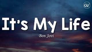 Download Lagu Bon Jovi It S My Life Mp3 & Video Mp4 - GudangLagu321