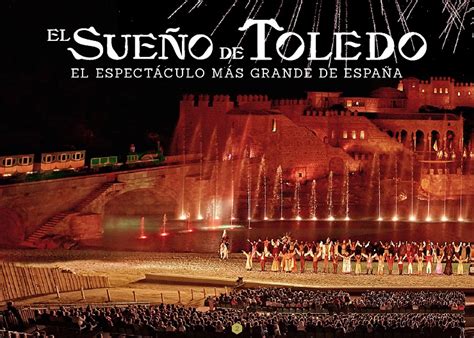 Visita A Puy Du Fou El Sue O De Toledo