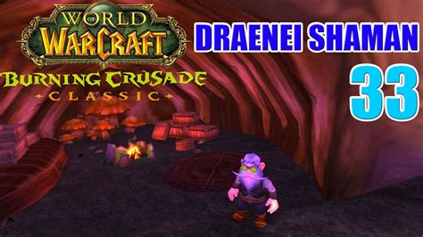 Let S Play Wow Tbc Classic Draenei Shaman Part Pilfered