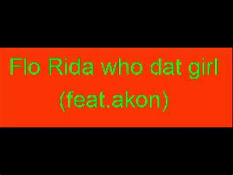 FLO RIDA WHO DAT GIRL FEAT AKON YouTube