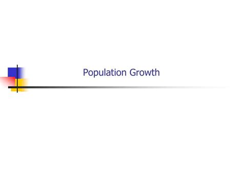 Ppt Population Growth Powerpoint Presentation Free Download Id2570604