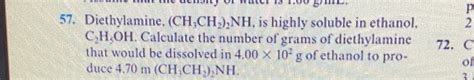 Solved Diethylamine Ch3ch22nh ﻿is Highly Soluble In