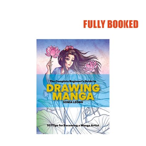 The Complete Beginner S Guide To Drawing Manga Paperback By Sonia