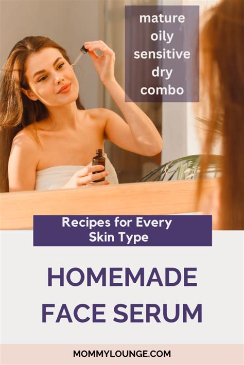 Easy Diy Face Serum Homemade Recipes For Every Skin Type Mommy Lounge