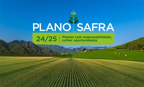 Governo Federal Lan A Plano Safra R Bilh Es Para