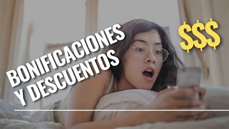 Descuentos Y Bonificaciones Youtube