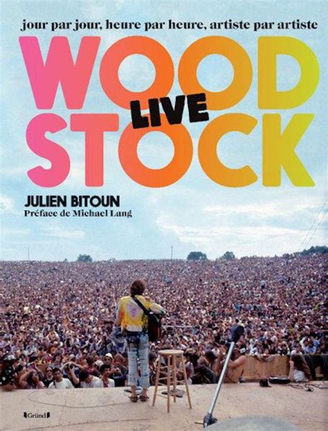 Livre Disques Collectors Bd Documentaire Hommage Le Festival De Woodstock Fête Ses 50 Ans