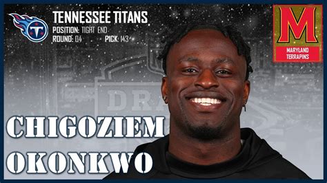 2022 NFL DRAFT Chigoziem Okonkwo Tennessee Titans YouTube