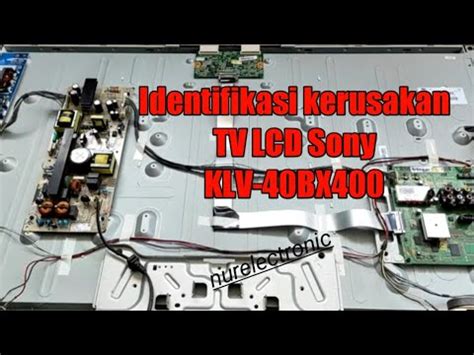 Identifikasi Kerusakan Mesin LCD TV Sony KLV 40BX400 TV LED Layar