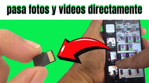 Como Pasar Directamente Tus Fotos Y Videos A La Memoria Micro Sd YouTube