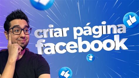 Como Criar Uma P Gina No Facebook E Ter Milhares De Seguidores