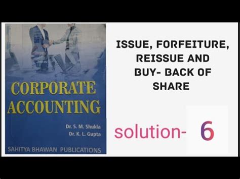 Question 6 Corporate Accounting Issue Forfeiture Reissue And Buy