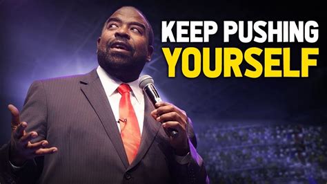 Les Brown Motivational Speech How To Push Yourself To Never Give Up Youtube