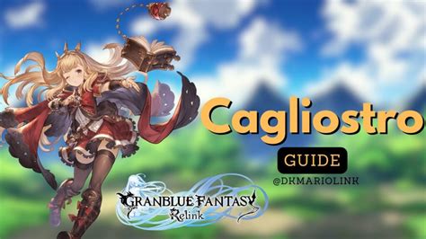granblue fantasy relink cagliostro guide dotgg