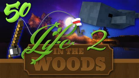 Minecraft Life In The Woods 2 1 7 10 EP 50 ModPack Subscriber