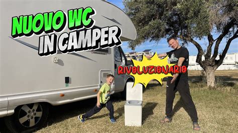 Wc Camper Trelino Mai Pi Problemi Di Scarico E Cattivi Odori Youtube