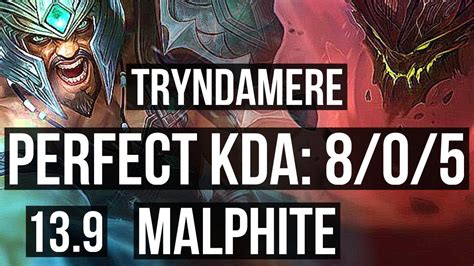 Tryndamere Vs Malphite Top Games Legendary Rank