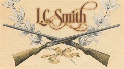 L C Smith Shotguns An Official Journal Of The Nra