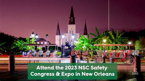 Nsc Safety Congress Expo In New Orleans La Oct Th Th