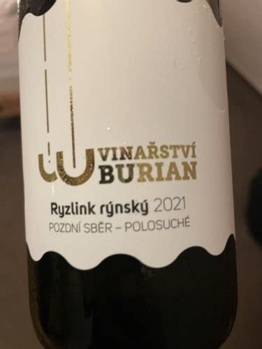 Vinařství Burian Ryzlink Rýnský Pozdní Sběr Polosuché Vivino France