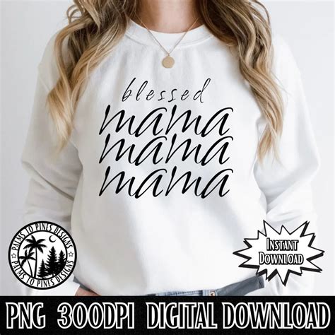 Blessed Mama Design Png Etsy