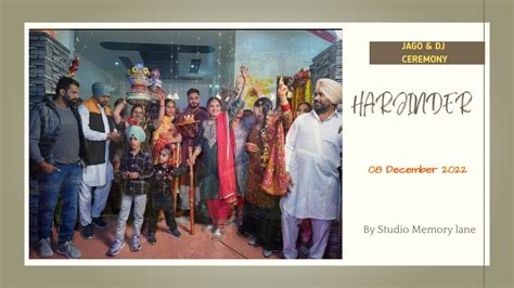 Groom Jago Dj Punjabi Wedding Harjinder Harpreet