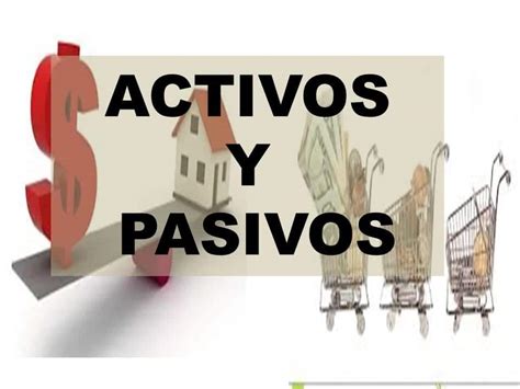 Qu Son Activos Y Pasivos Econom A Finanzas