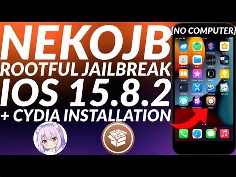 NekoJB Rootful IOS 15 8 2 Jailbreak With Cydia Jailbreak IOS 15 8 2