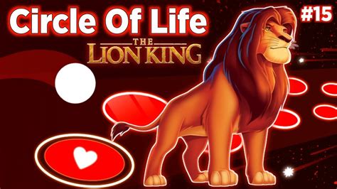 Circle Of Life Lion King Carmen Twillie Lebo M Rush Tiles Magic