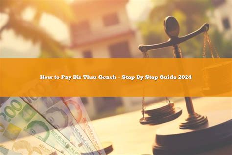 How To Pay Bir Thru Gcash Step By Step Guide 2024 Cash All