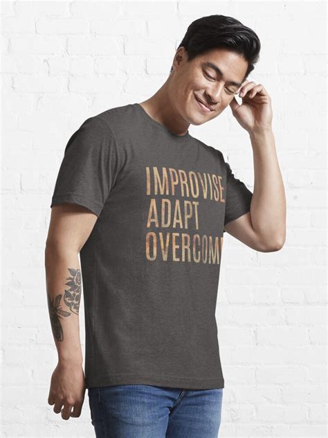 Improvise Adapt Overcome T Shirt For Sale By Kaijester Redbubble